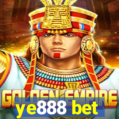 ye888 bet